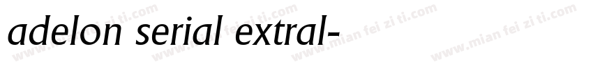 adelon serial extral字体转换